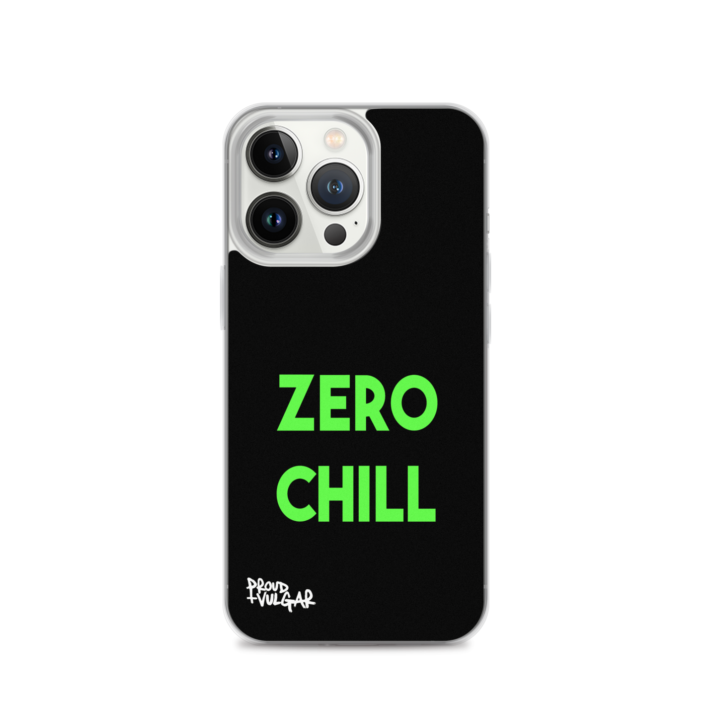 Zero Chill - proudandvulgar