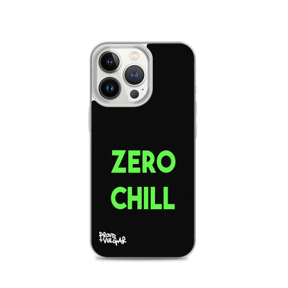 Zero Chill - proudandvulgar