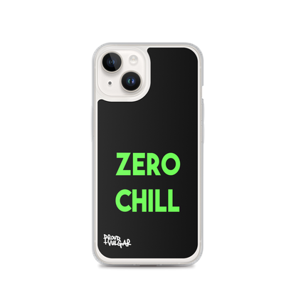 Zero Chill - proudandvulgar