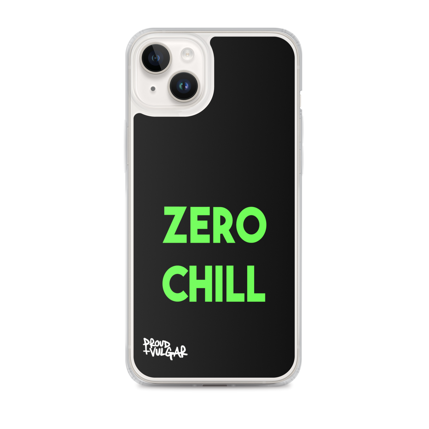 Zero Chill - proudandvulgar