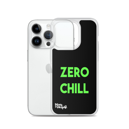 Zero Chill - proudandvulgar