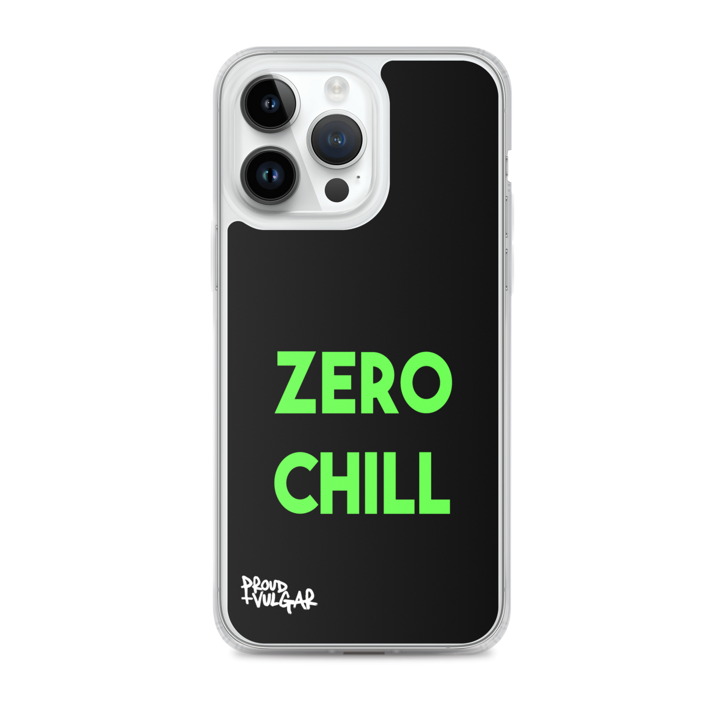 Zero Chill - proudandvulgar