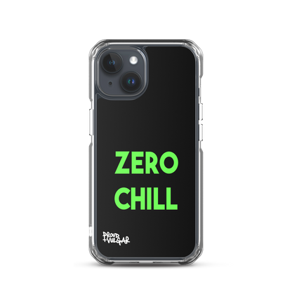 Zero Chill - proudandvulgar