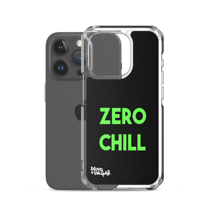 Zero Chill - proudandvulgar