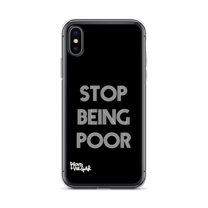 Stop Being Poor - proudandvulgar