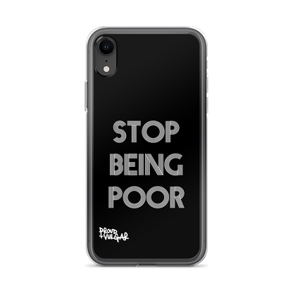 Stop Being Poor - proudandvulgar