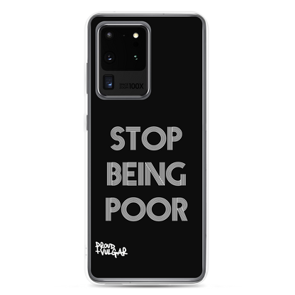 Stop Being Poor - proudandvulgar