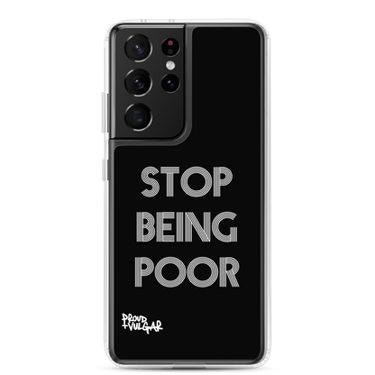 Stop Being Poor - proudandvulgar