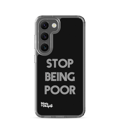 Stop Being Poor - proudandvulgar