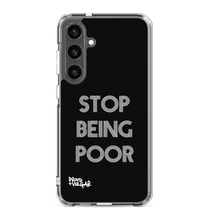Stop Being Poor - proudandvulgar