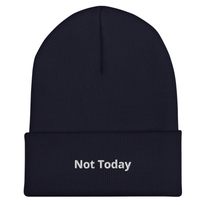 Not Today Cuffed Beanie
