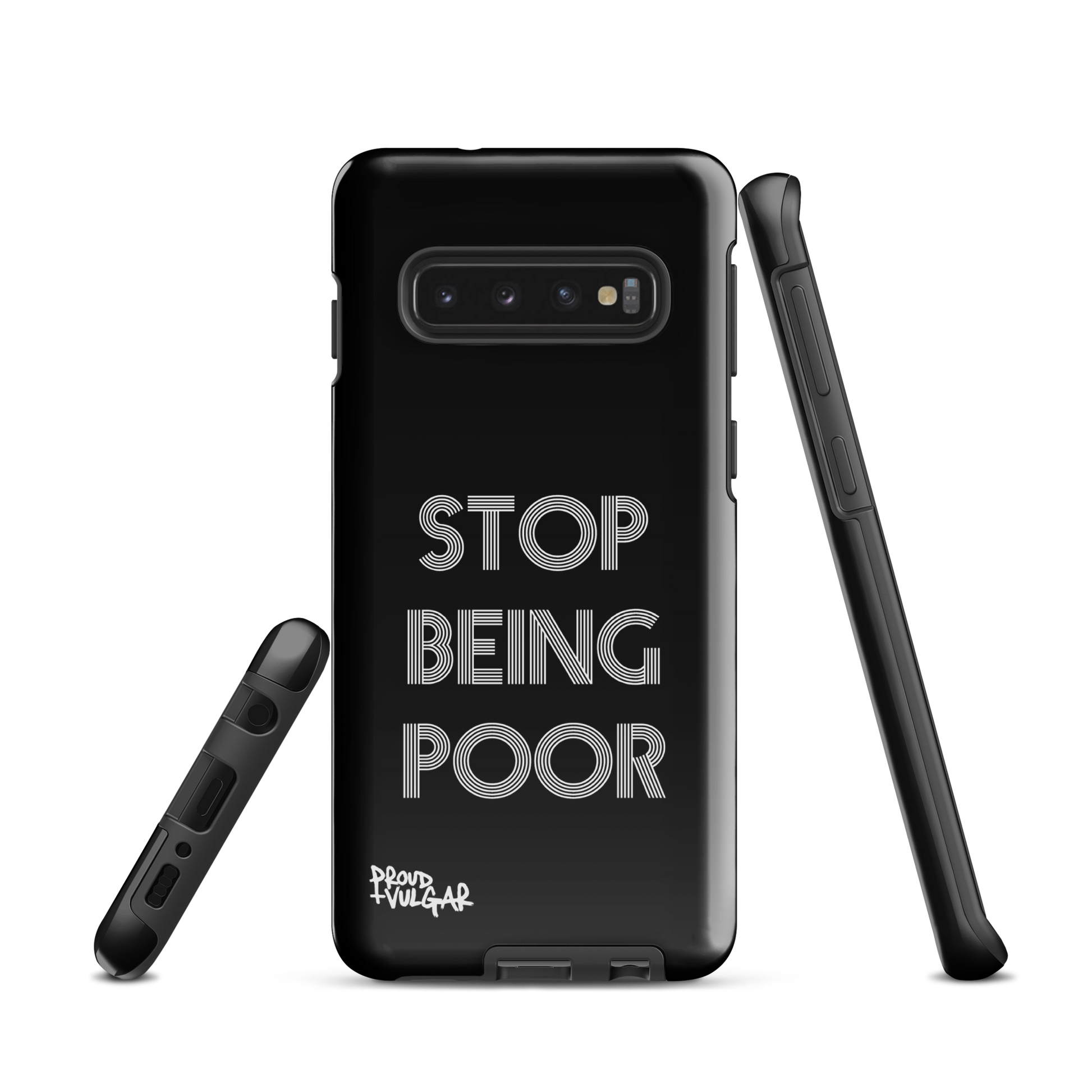 Stop Being Poor - proudandvulgar