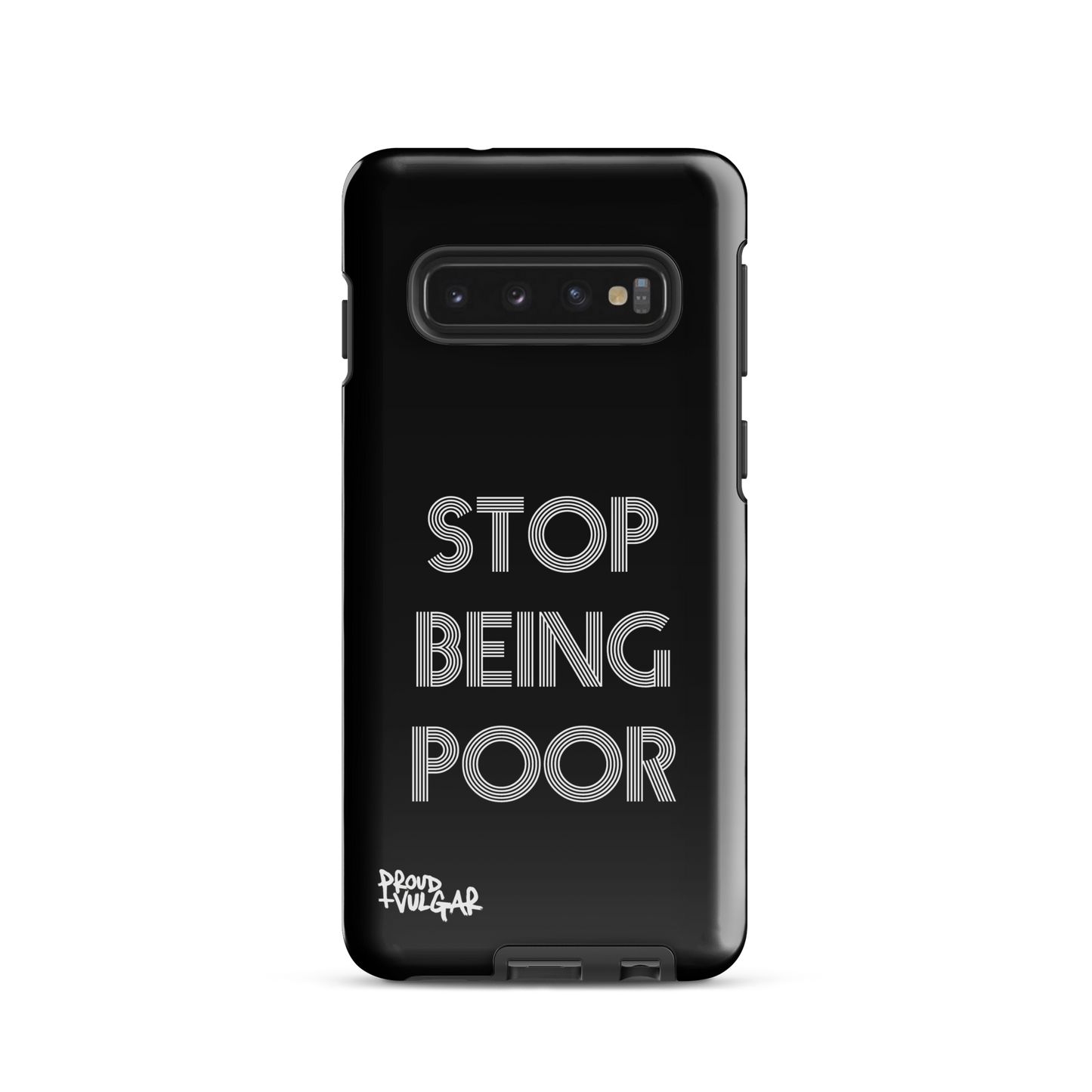 Stop Being Poor - proudandvulgar