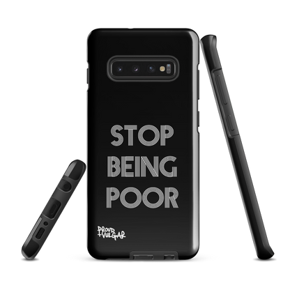 Stop Being Poor - proudandvulgar