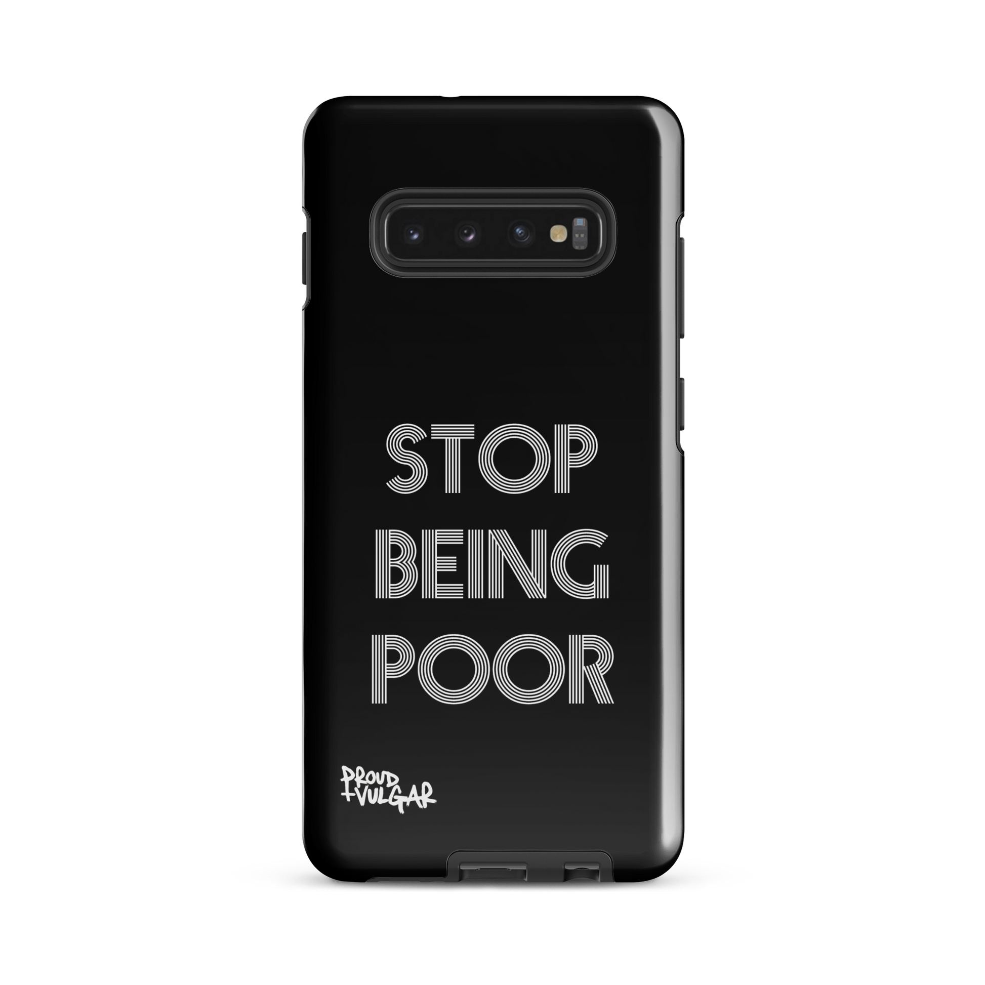 Stop Being Poor - proudandvulgar