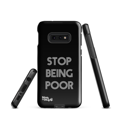 Stop Being Poor - proudandvulgar