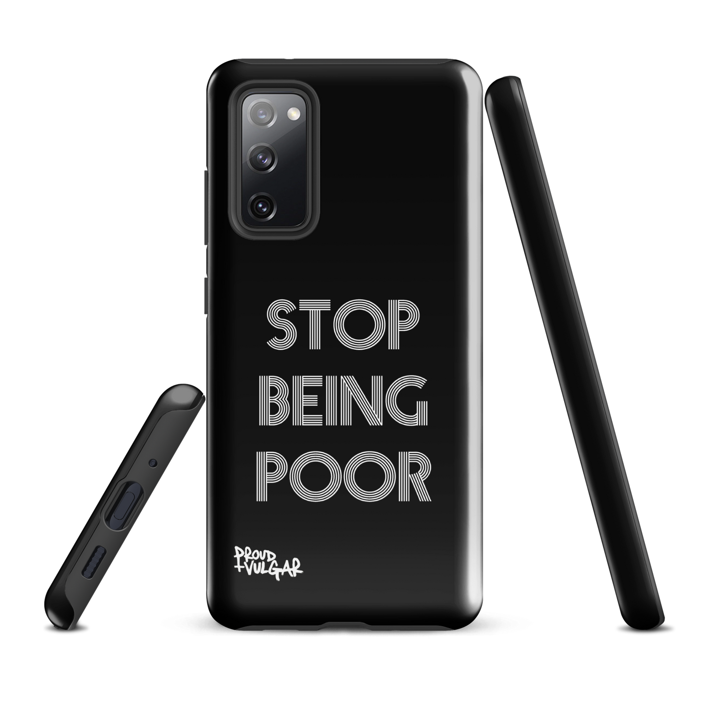 Stop Being Poor - proudandvulgar
