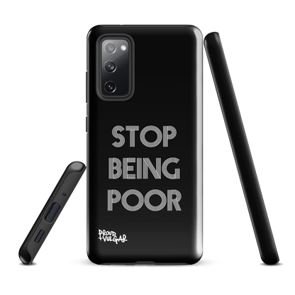 Stop Being Poor - proudandvulgar