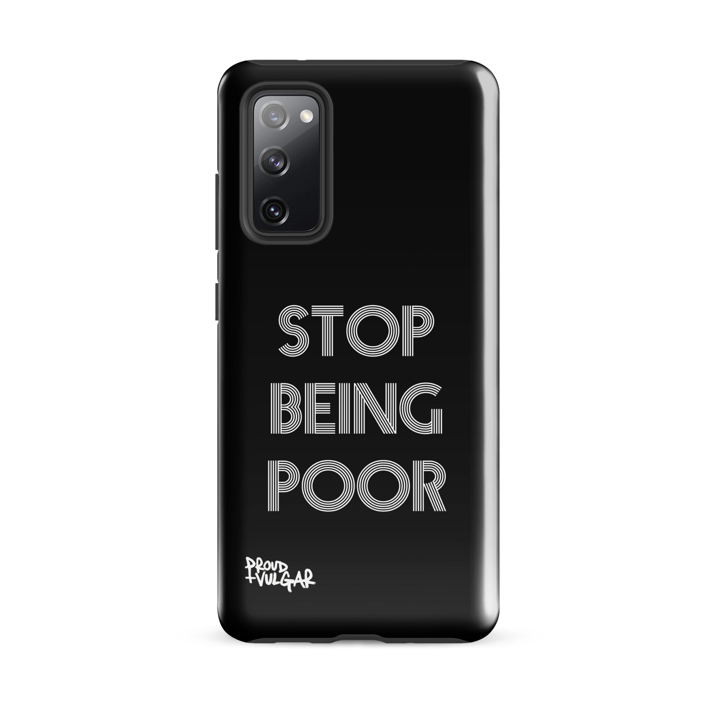 Stop Being Poor - proudandvulgar