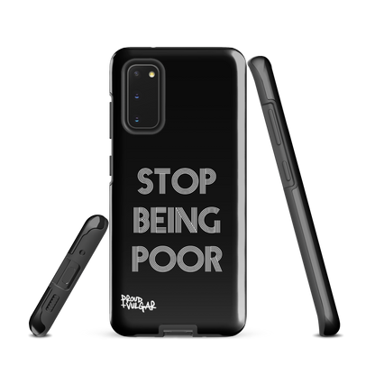 Stop Being Poor - proudandvulgar