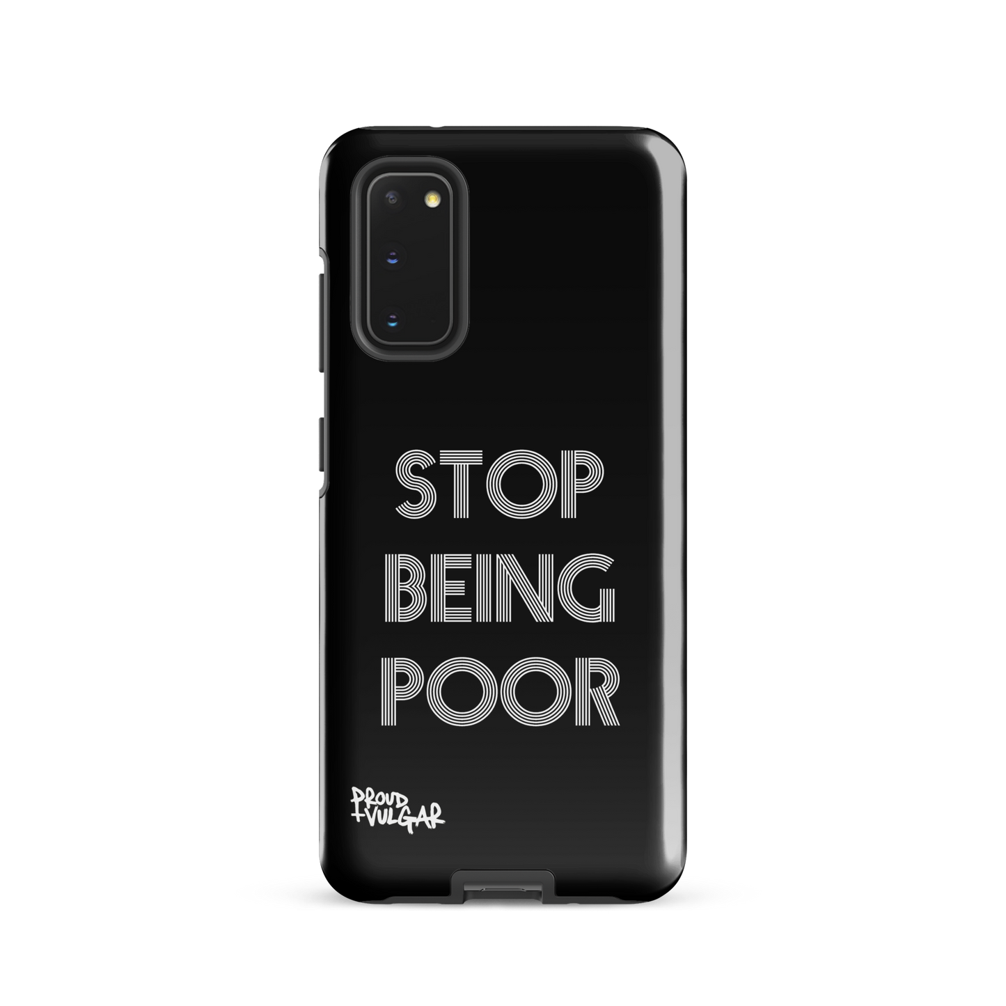 Stop Being Poor - proudandvulgar