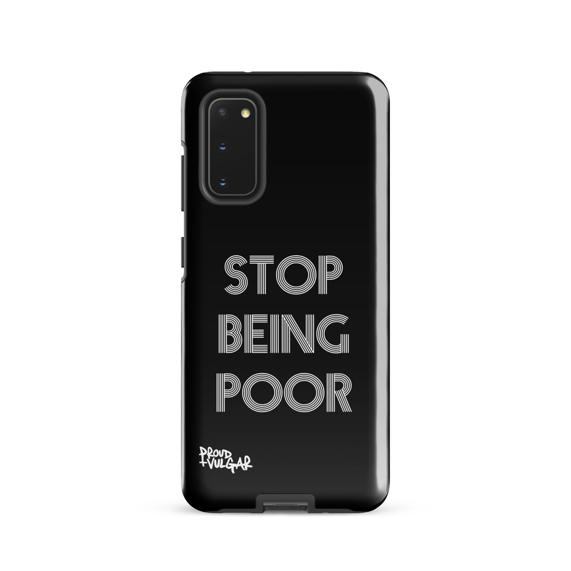 Stop Being Poor - proudandvulgar