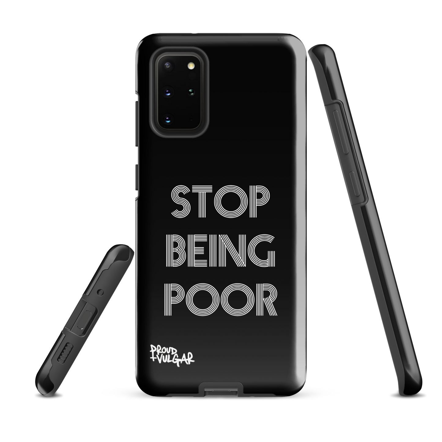 Stop Being Poor - proudandvulgar