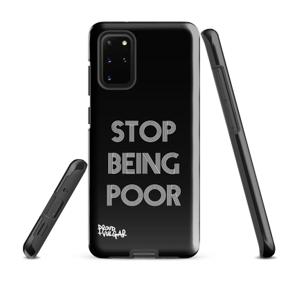 Stop Being Poor - proudandvulgar