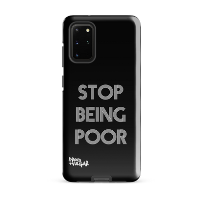 Stop Being Poor - proudandvulgar