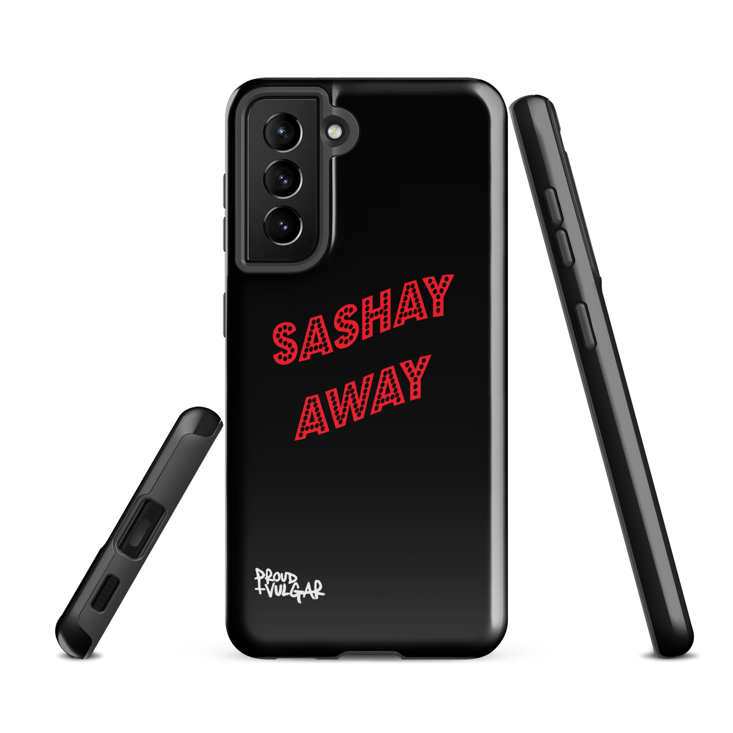 Sashay Away - proudandvulgar