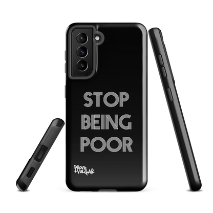 Stop Being Poor - proudandvulgar
