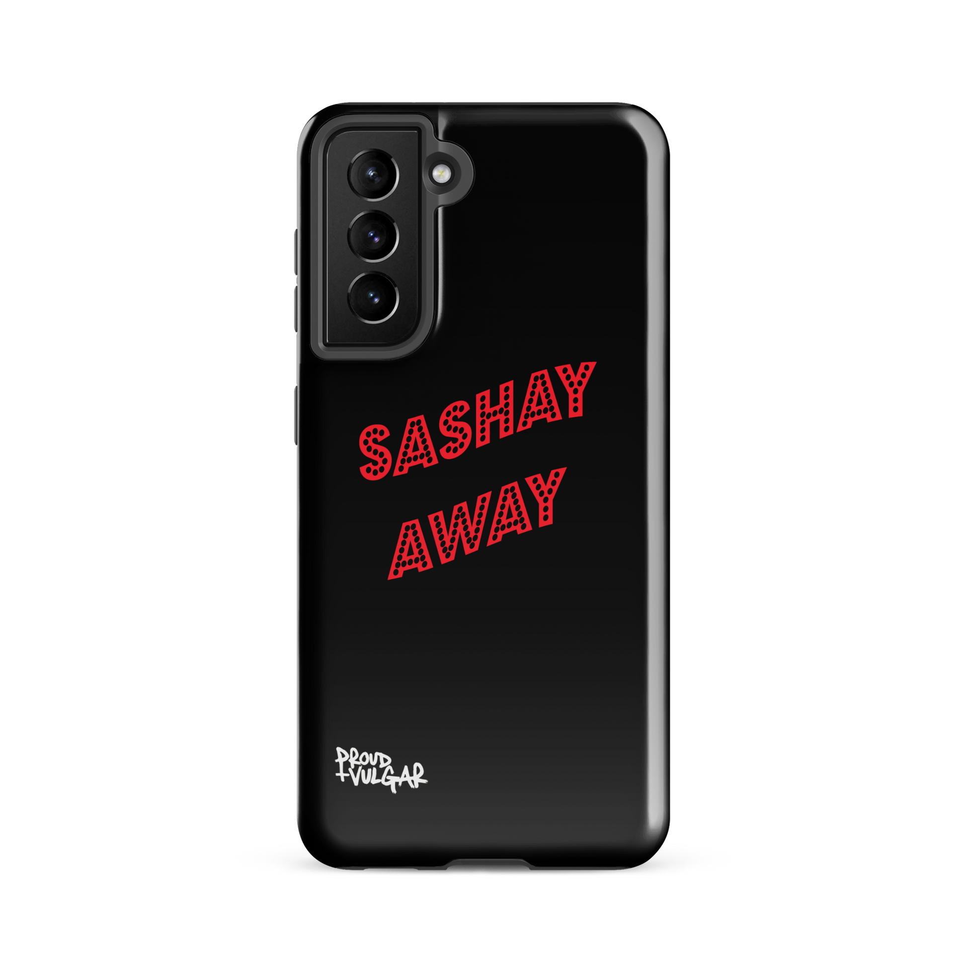 Sashay Away - proudandvulgar