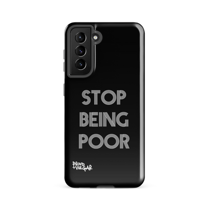 Stop Being Poor - proudandvulgar