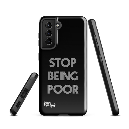 Stop Being Poor - proudandvulgar