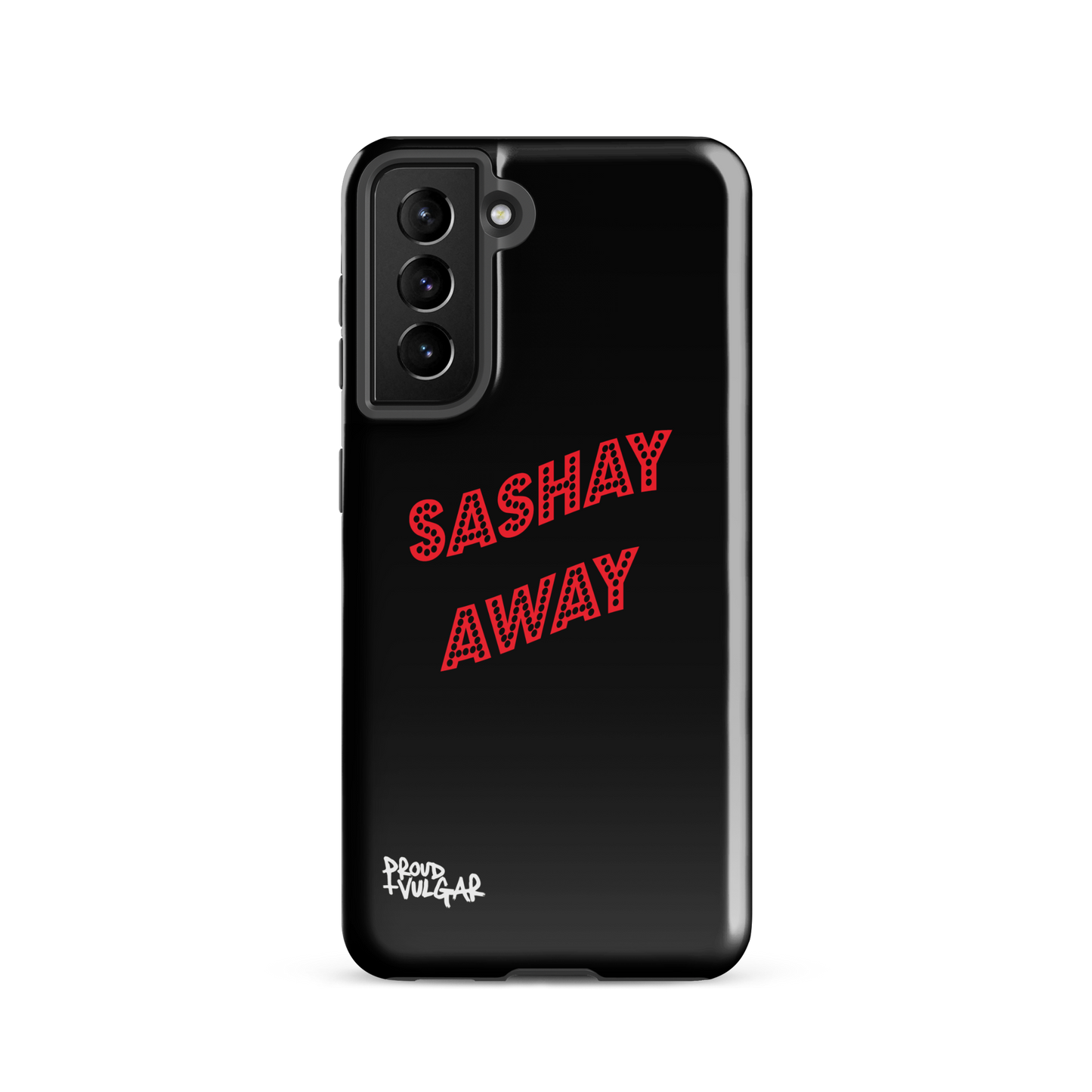 Sashay Away - proudandvulgar
