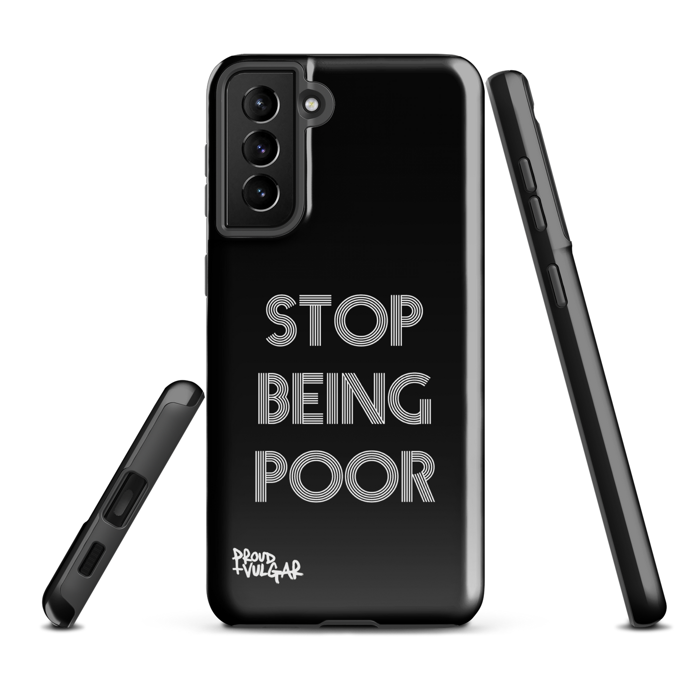 Stop Being Poor - proudandvulgar