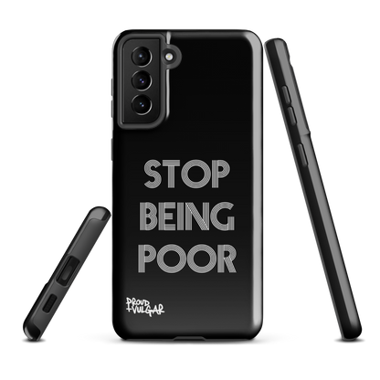 Stop Being Poor - proudandvulgar