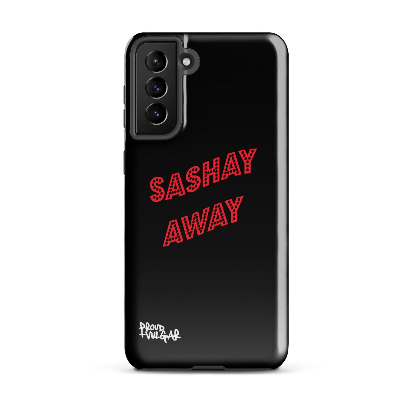 Sashay Away - proudandvulgar
