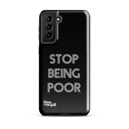 Stop Being Poor - proudandvulgar