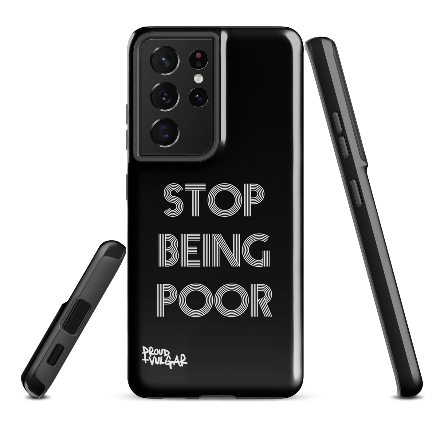 Stop Being Poor - proudandvulgar