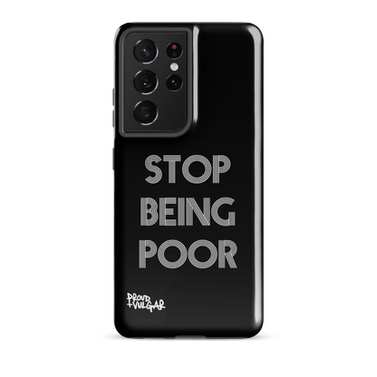 Stop Being Poor - proudandvulgar