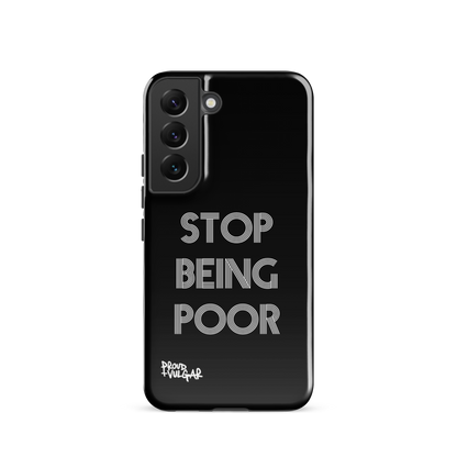 Stop Being Poor - proudandvulgar