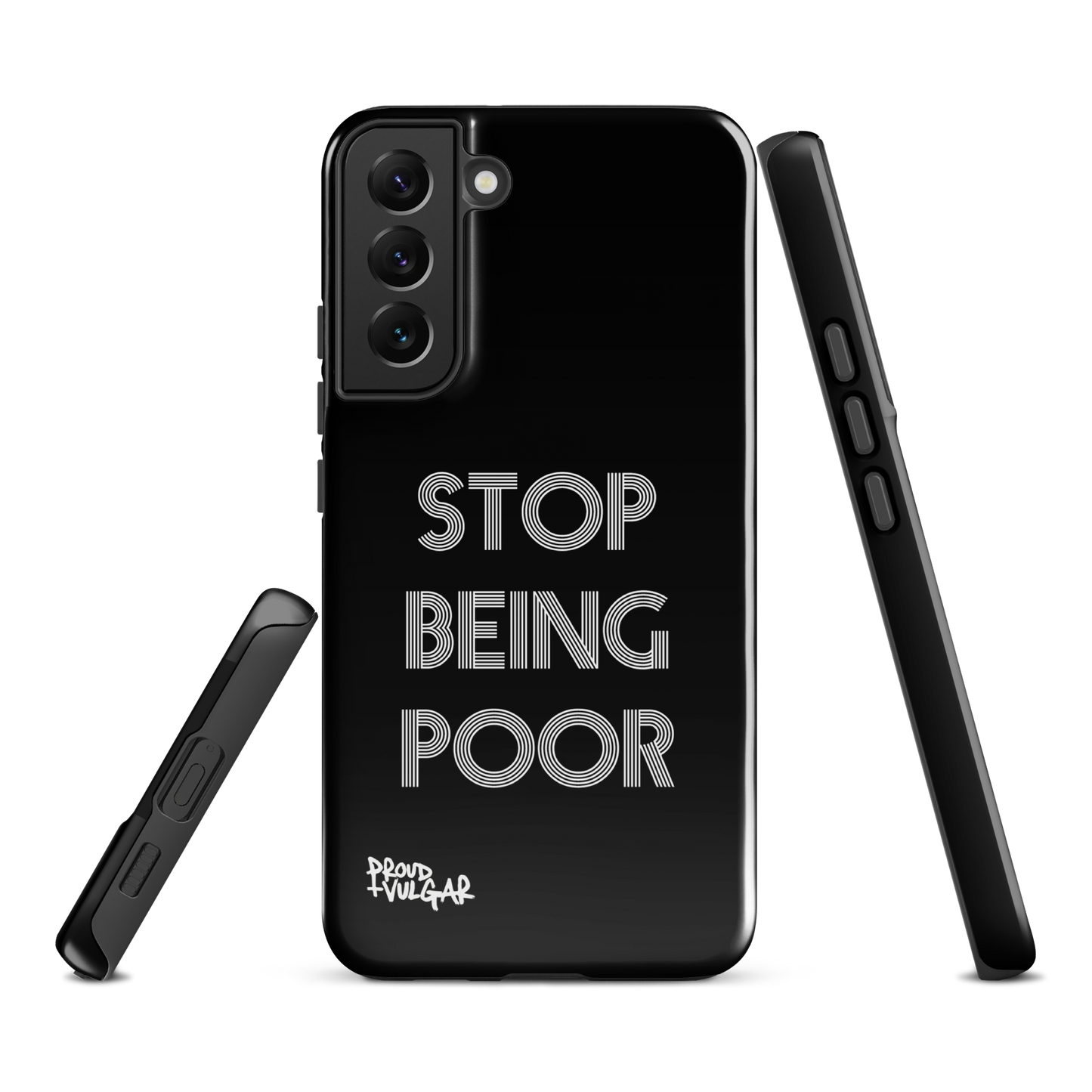 Stop Being Poor - proudandvulgar