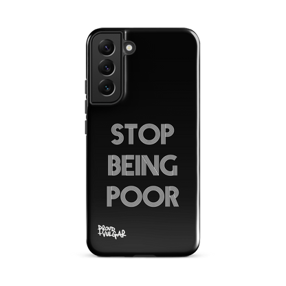 Stop Being Poor - proudandvulgar