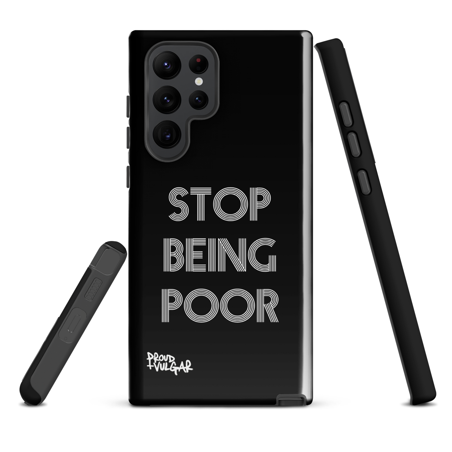 Stop Being Poor - proudandvulgar