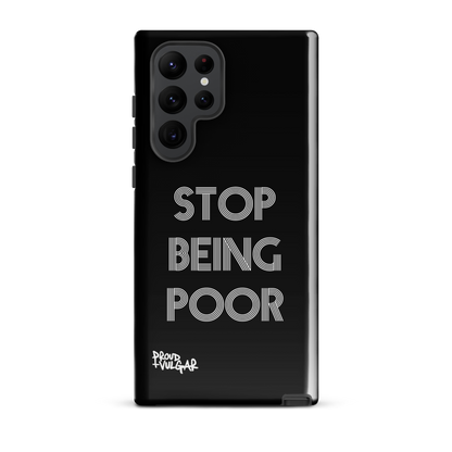 Stop Being Poor - proudandvulgar