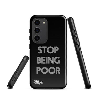 Stop Being Poor - proudandvulgar