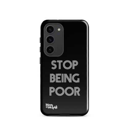 Stop Being Poor - proudandvulgar