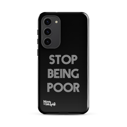 Stop Being Poor - proudandvulgar