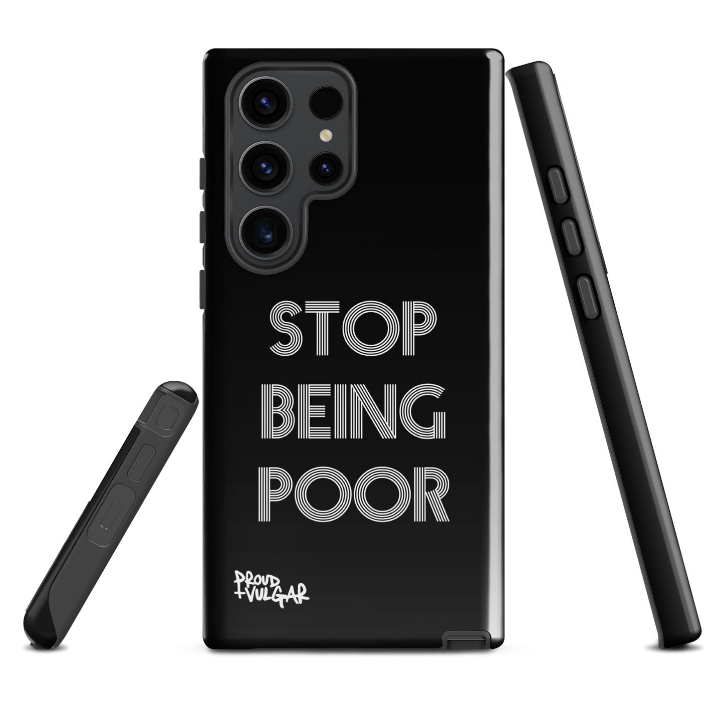 Stop Being Poor - proudandvulgar